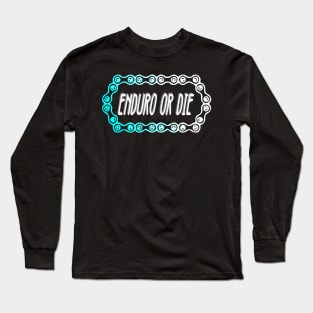 ENDURO O MORIR BIKE Long Sleeve T-Shirt